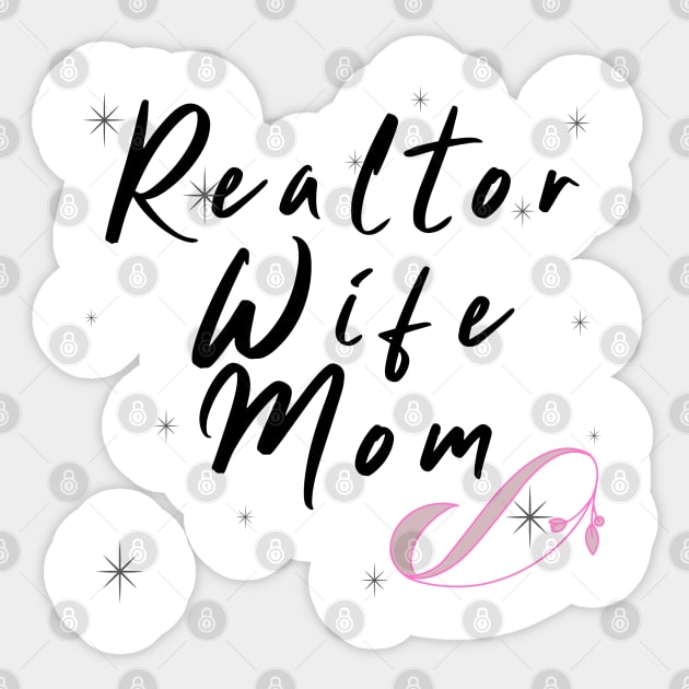 Realtor Wife and Mom Sticker by REG